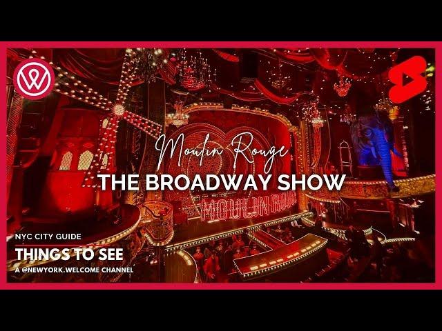 Moulin Rouge on Broadway | Best Musicals | NYC Short