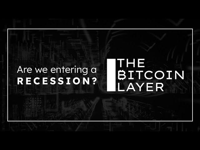 Are we entering a recession? Yield curve inversion explained | The Bitcoin Layer