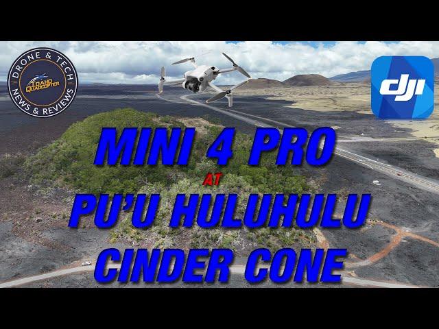 DJI Mini 4 Pro at Pu'u Huluhulu Cinder Cone on the Big Island of Hawai'i Saddle Road