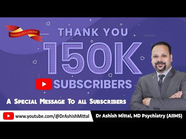 Dr Ashish Mittal Special Message - 150K Subscribers Milestone Achieved | Thanks to all viewers