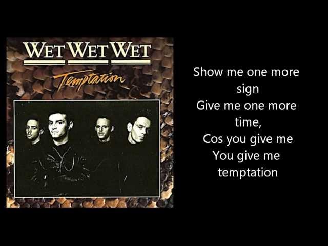 WET WET WET - Temptation (with lyrics)