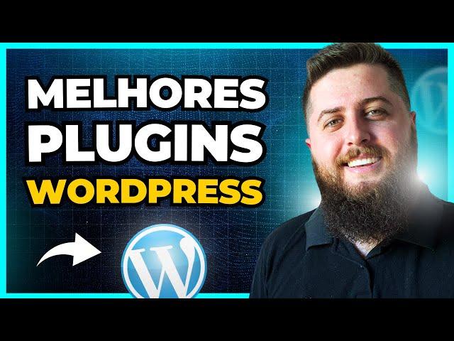 Melhores Plugins para WordPress [Lista Atualizada 2024]