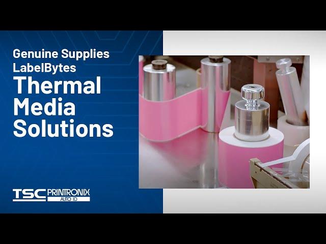 TSC Printronix Auto ID Genuine Supplies Thermal Media Solutions