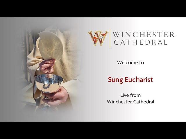 03-09-25 Sung Eucharist live from Winchester Cathedral. 