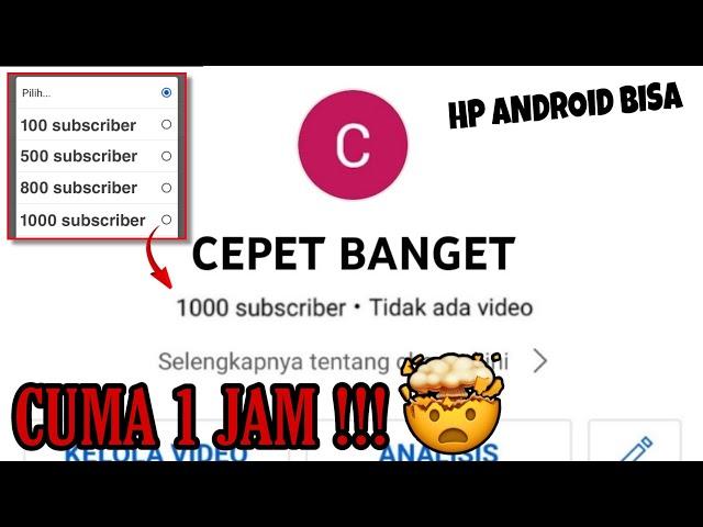 CARA AMAN DAPAT 1000-SUB DI ANDROID - CARA MENAMBAH SUBSCRIBER YOUTUBE 2022 AMAN