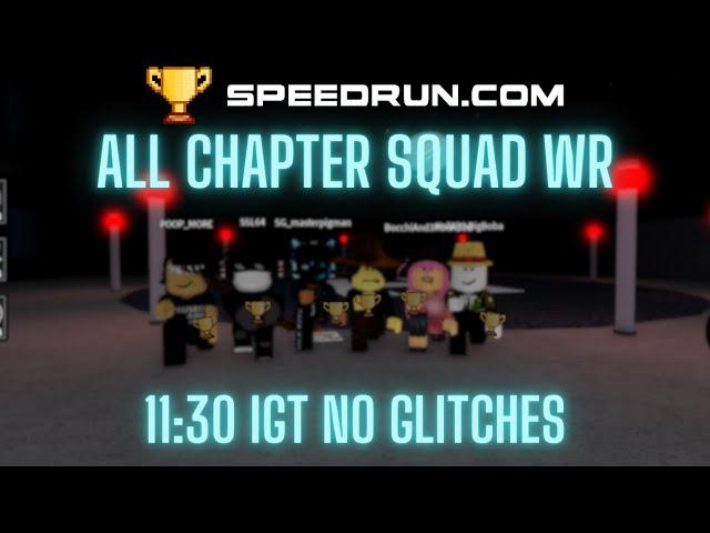 Piggy's Best Squad Ever: 11:30 IGT All Chapters Glitchless Squad WR