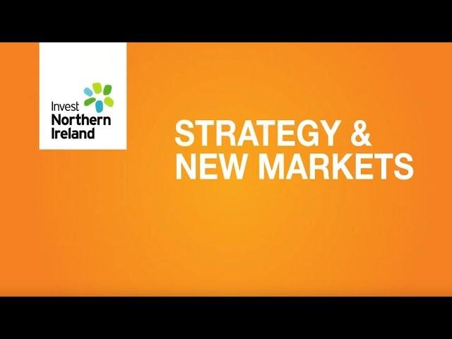 Invest NI Support | Strategy and New Markets