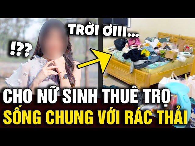 Kinh hoàng căn phòng 'ĐẦY RÁC' của 'CÔ GÁI XINH ĐẸP', khiến chủ trọ 'SỐC NẶNG' | Tin Nhanh Official