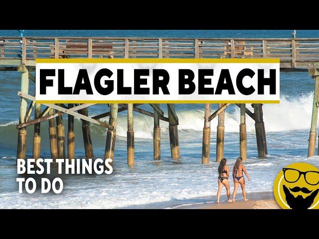 Best Things to Do in Flagler Beach // 2023 Travel Guide