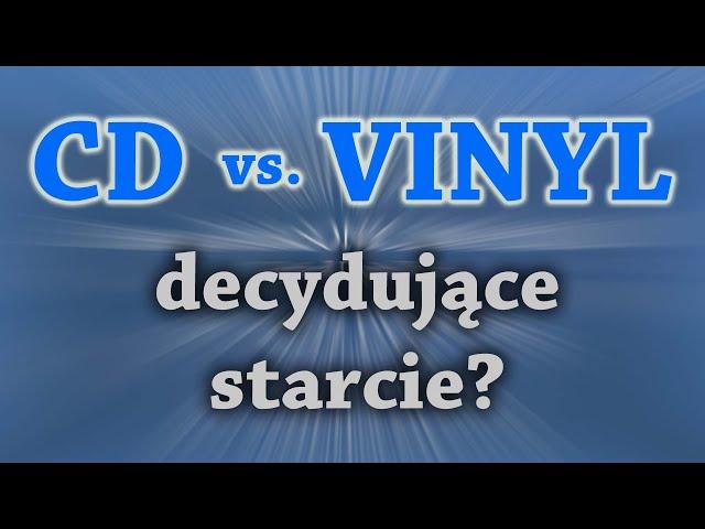 CD vs. VINYL