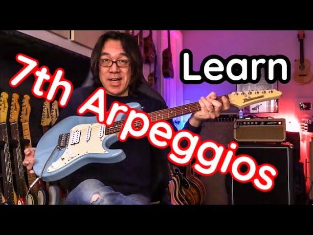 Everyone Should Know 3 SIMPLE 7th Chord Arpeggios!