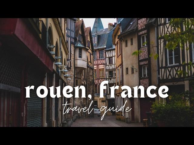 ROUEN ️ best things to do, one day itinerary, hidden gems & where to eat (easy Paris day trip)