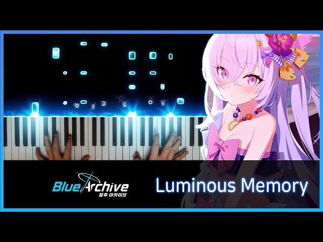 Luminous Memory (2022 ver.) - BlueArchive Memorial OST (Piano Cover + Sheet Music)