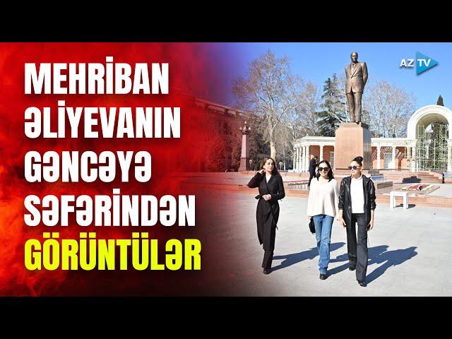 Birinci vitse-prezident Mehriban Əliyeva Gəncə şəhərinə səfər etdi - XÜSUSİ REPORTAJ