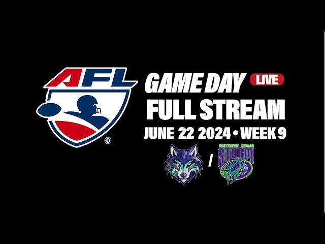AFL | GAME DAY LIVE | 06-22-2024 (Week 9) @6:00 PM EST | Washington Wolfpack vs SW Kansas Storm