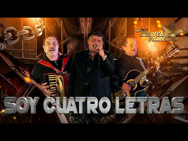 Soy 4 Letras - Los Alegres Del Barranco X El León Y Su Gente X Banda La Matona