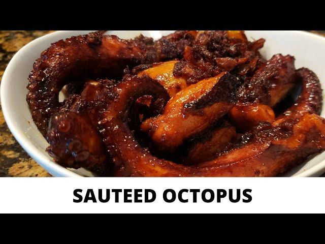 HOW TO COOK SAUTEED OCTOPUS