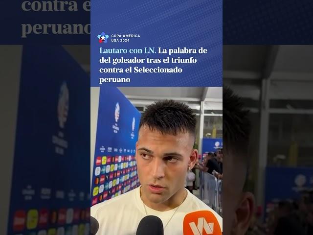 LAUTARO CON LN| Las palabras del "Toro", el goleador argentino, luego de ganarle a Perú