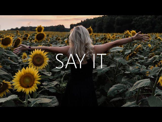 Elephante & SABAI - Say It Like You Mean It (Lyrics) feat. Olivia Ray