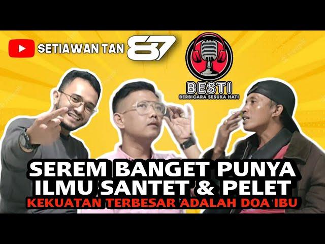 CERITA PENGALAMAN A ENDI BISA SANTET SAMPAI PELET