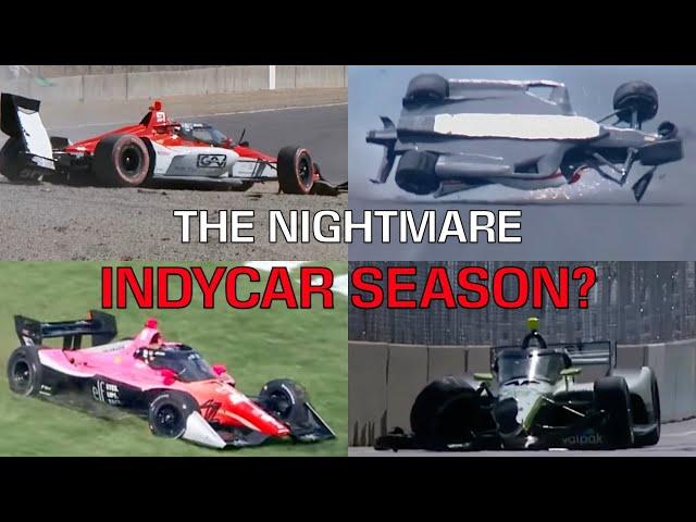 The Nightmare Indycar Season?