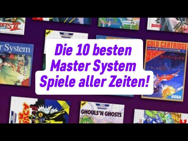 Die für mich 10 besten Master System-Spiele aller Zeiten!