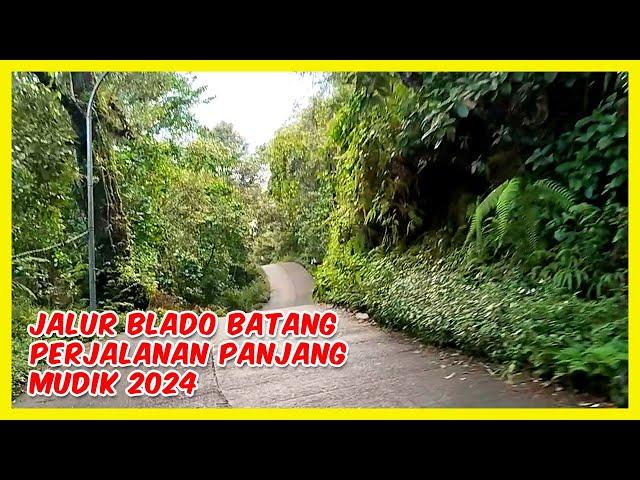 JALUR BLADO BATANG | JAWA TENGAH | MUDIK 2024