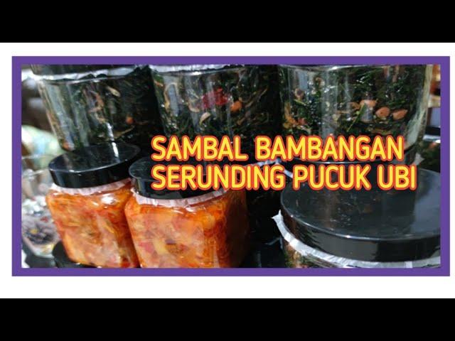 Pembungkusan Sambal Bambangan dan Serunding Pucuk Ubi