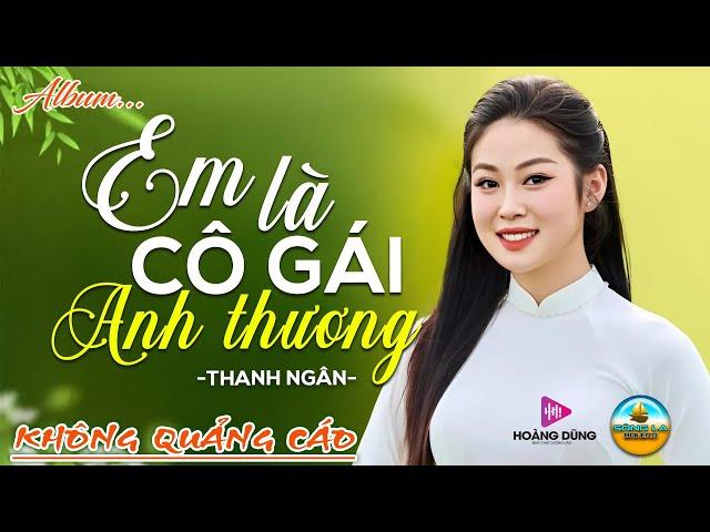 EM LÀ CÔ GÁI ANH THƯƠNG LK Dân Ca Xứ Nghệ Nghe Dạt Dào Cảm Xúc Triệu Trái Tim Việt Nam