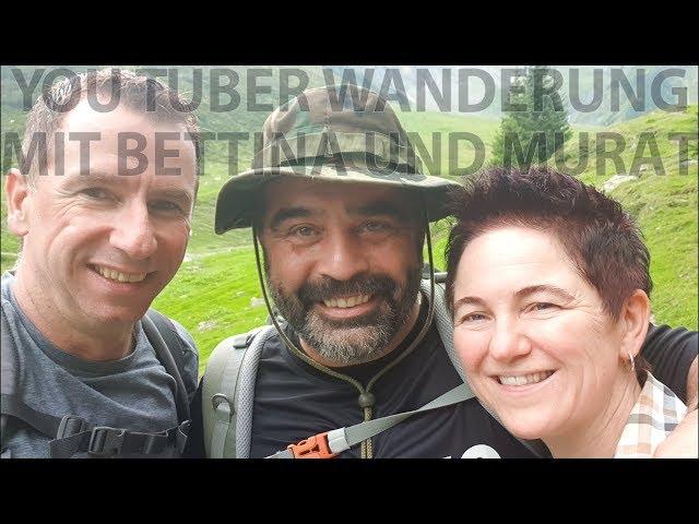 You Tuber Wanderung auf die Sardona Alp