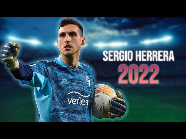 Sergio Herrera ► Spanish Underrated Goalkeeper  Best Saves ● 2022 | HD