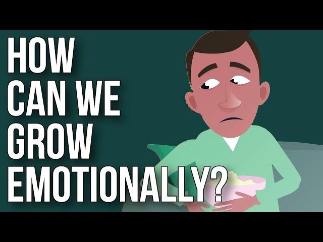 How Can We Grow Emotionally?