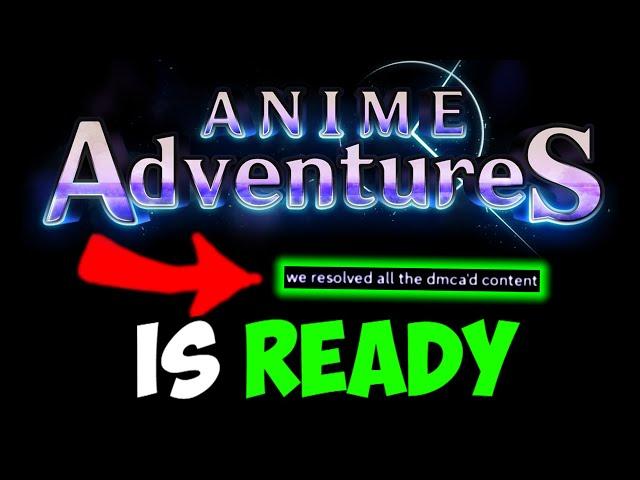 Anime Adventures is READY TO RE-RELEASE!