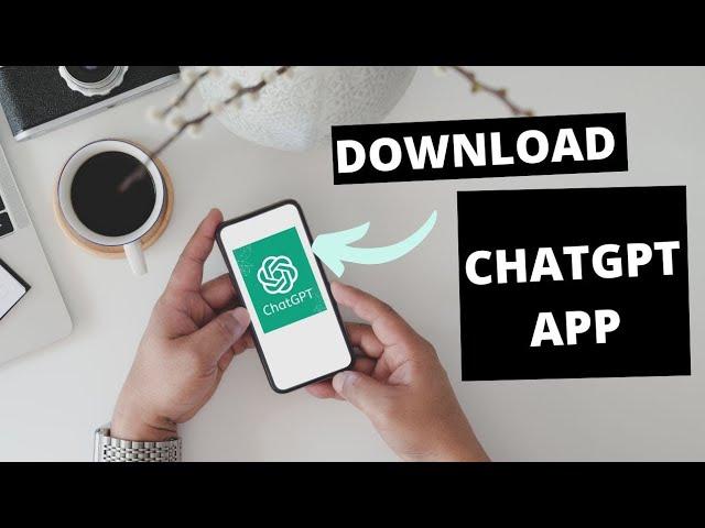 How to Download ChatGPT on iPhone 2024?