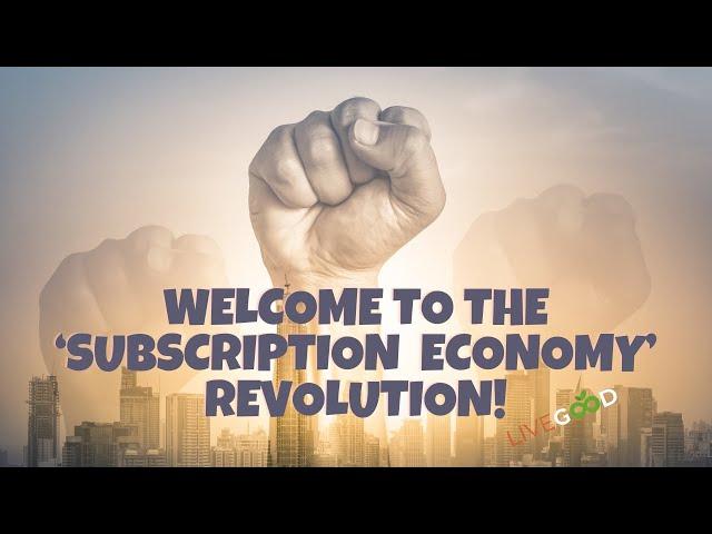 The Subscription Economy Revolution