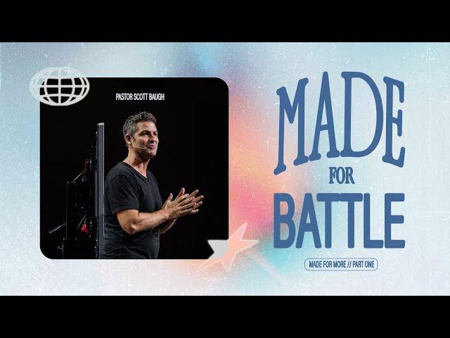 Made For More - Week 1 | Pastor Scott Baugh