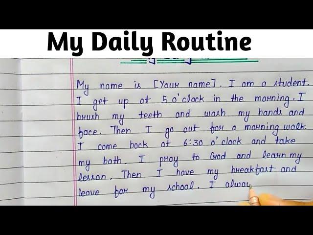 Write An Essay on My Daily Routine - Einglish - Handwriting