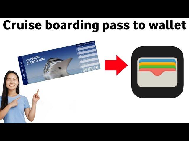 How to Add cruise boarding pass to apple wallet 2025