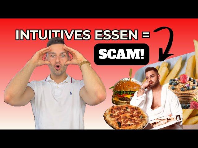 INTUITIVES ESSEN IST SCAM!