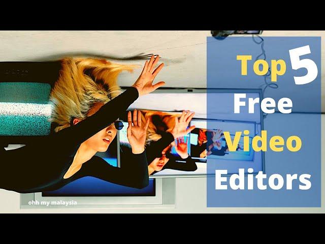 Top 5 Free Video Editor For Video Creators Youtubers Video Makers No Hidden Fees Absolutely Free