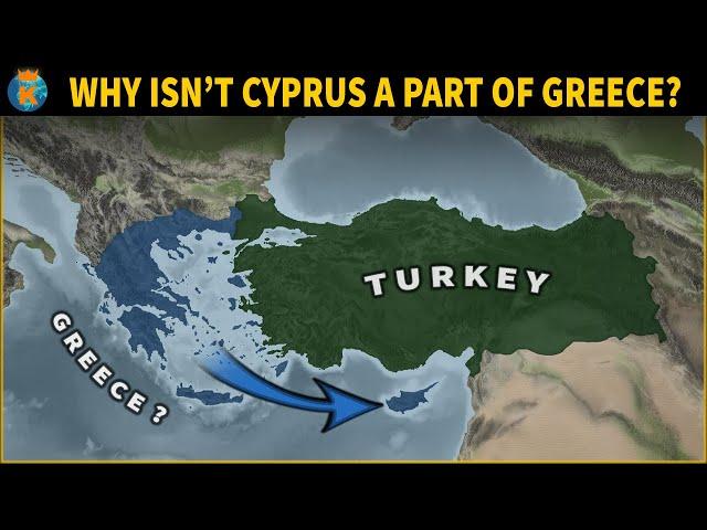 Why isn't Cyprus a Part of Greece?