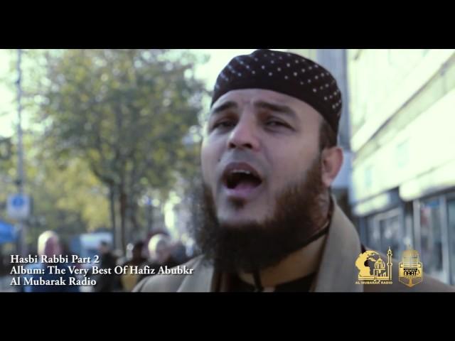 Hasbi Rabbi Part 2 Full Naat Video By Hafiz Abu Bakar 2016