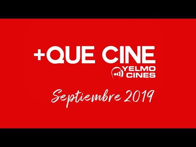 En Septiembre, ¡+Que Cine en Yelmo Cines!