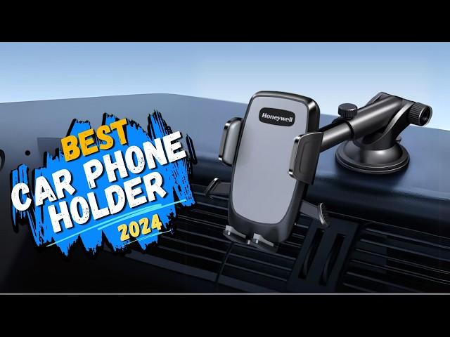 Top 5 Best Car Phone Holder 2024 - Ultimate Guide!