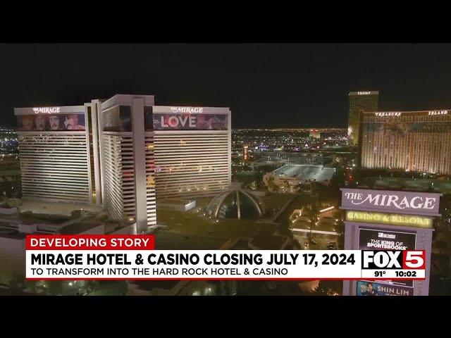 Mirage Hotel & Casino closing date announced