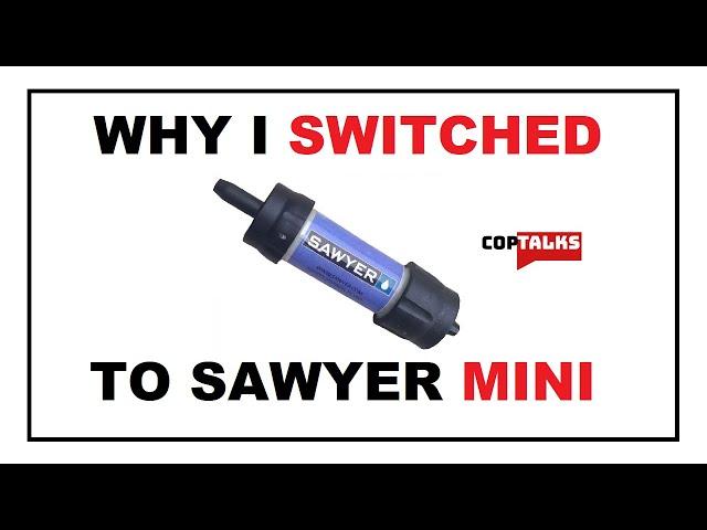 Why I Switched to The Sawyer Mini Filter instead of the Lifestraw