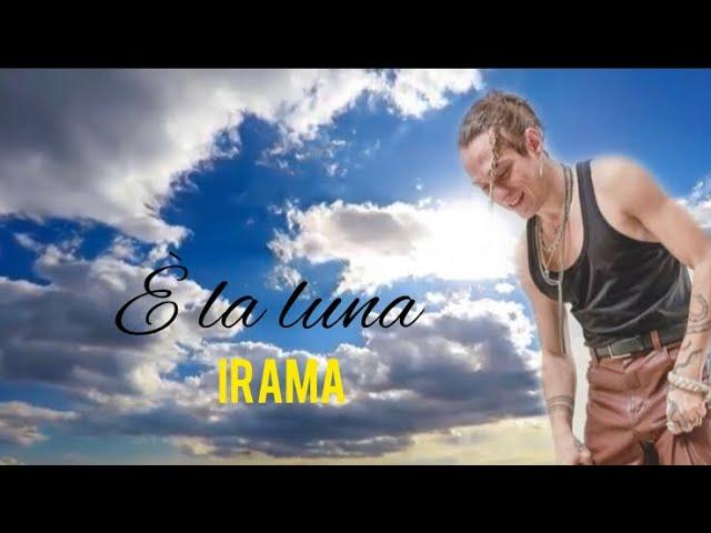 Irama - È La Luna (Lyrics/Testo)