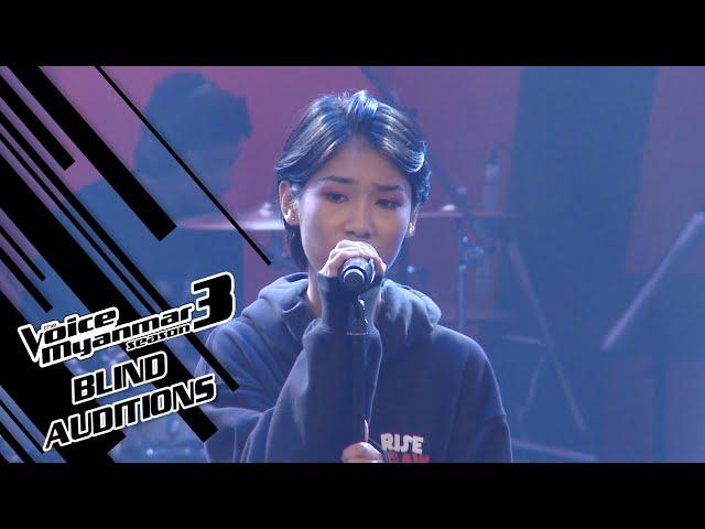 Annie : "မင်းမရှိတဲ့နောက်" - Blind Auditions - The Voice Myanmar Season 3, 2020