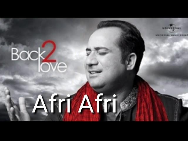 Afree Afree Rahat Fateh Ali Khan song