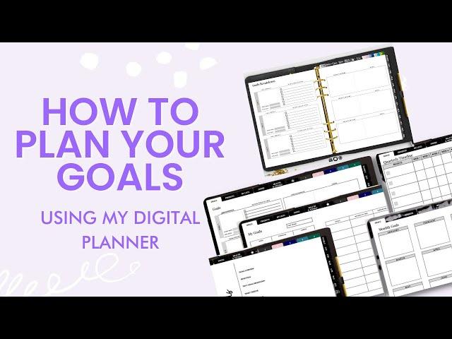 How to Plan your Goals & Achieve them - Using My Digital Planner